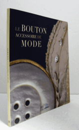Le bouton : accessoire de mode/【ボタン：ファッションの小物】