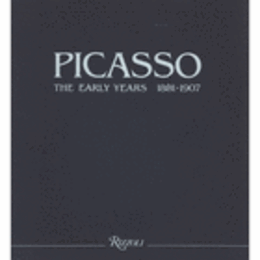 PICASSO THE ERALY YEARS 1881-1907/初期のピカソ作品集　１８８１－１９０７