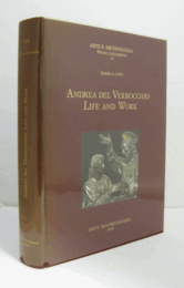 Andrea del Verrocchio : life and work/【アンドレア・デル・ヴェロッキオ：生涯と作品】