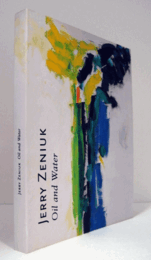 JERRY ZENIUK : OIL AND WATER