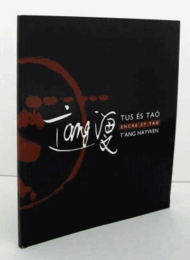 Tus Es Tao: Egy 20. Szazadi Kinai Festogeniusz, T'ang Haywen/