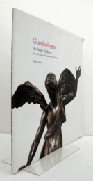 Giambologna. An Angel alighting from the Certosa monastery of Florence/【ジャンボローニャ作。フィレンツェのチェルトーザ修道院から降り立つ天使】