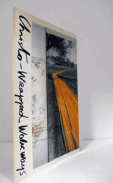 クリスト -包まれた遊歩道 : 資料展/Christo - wrapped walk ways : a documentation exhibition