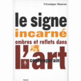 LE SIGNE INCARNE
