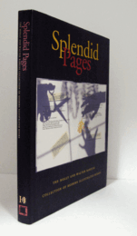 SPLENDID PAGES: THE MOLLY AND WALTER BAREISS COLLECTION OF MODERN ILLUSTRATED BOOKS./バリーズ・コレクションにみる現代の挿画本展目録