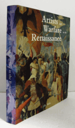 Artists and warfare in the Renaissance/【ルネサンス期の芸術家と戦争】