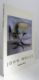 John Wells : the fragile cell/【ジョン・ウェルズ展】
