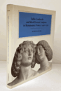 Tullio Lombardo and ideal portrait sculpture in Renaissance Venice, 1490-1530/【トゥッリオ・ロンバルドとルネサンス期ヴェネツィアにおける理想的な肖像彫刻（1490年～1530年）】