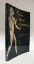 New world of wonders : European images of the Americas, 1492-1700/驚異の新しい世界：アメリカ大陸のヨーロッパのイメージ 1492-1700