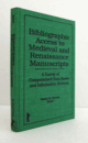 Bibliographic access to medieval and renaissance manuscripts : a survey of computerized data bases and information services/【中世およびルネサンス期の写本への文献情報アクセス】