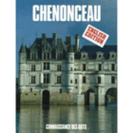 CONNAISSANCE DES ARTS: HORS SEIRE CHENONCEAU/シュノンソー城ガイド