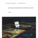 THE ALCUIN SOCIETY: 19TH ANNUAL AWARDS FOR EXCELLENCE IN BOOK DESIGN IN CANADA. 2000/カナダの最も美しい本　２０００