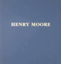 HENRY MOORE 1898-1986 A Centenary Exhibition/ヘンリー・ムーア 1898-1986 100周年展　カタログ