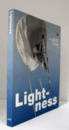 Lightness : the inevitable renaissance of minimum energy structures/【軽さ】