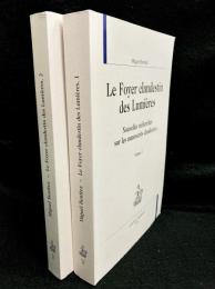 Le Foyer clandestin des Lumières ; Volume 1, 2