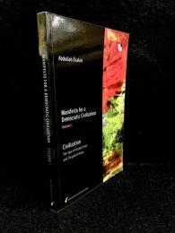 Manifesto for a Democratic Civilization, Volume 1