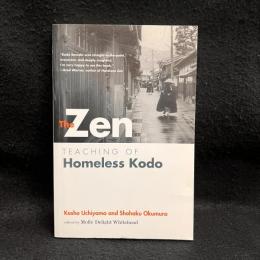 The Zen Teaching of Homeless Kodo