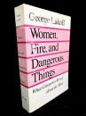 Women, Fire and Dangerous Things : Wh...