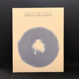 福島秀子展 ＜第12回オマージュ瀧口修造展＞