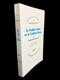 Le Cahier bleu et le Cahier brun