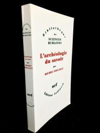 L'archéologie du savoir