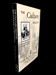 The Culture Industry : Selected Essays on Mass Culture