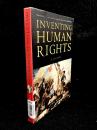 Inventing Human Rights : A History