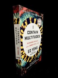 I Contain Multitudes : The Microbes Within Us and a Grander View of Life