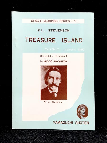 Treasure Island R L Stevenson Simplified Annotated By Hideko Kashima 丸三文庫 古本 中古本 古書籍の通販は 日本の古本屋 日本の古本屋 Treasure Island R L Stevenson Simplified Annotated By Hideko Kashima 丸三文庫 古本 中古本 古書籍の通販は 日本の古本屋 日本の古本屋