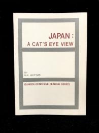 Japan : A Cat's Eye View 