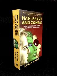 Man, Beast and Zombie : The New Science of Human Nature