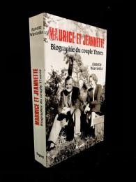 Maurice et Jeannette : biographie du couple Thorez