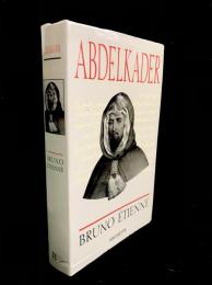 Abdelkader : isthme des isthmes (Barzakh al-barazikh)