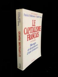Le capitalisme français XIXe-XXe siècle : blocages et dynamismes d'une croissance