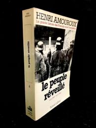 Le peuple réveillé : juin 1940-avril 1942