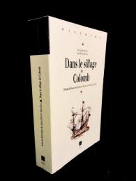 Dans le sillage de Colomb : l'Europe du Ponant et la découverte du Nouveau Monde, 1450-1650