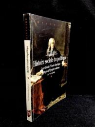 Histoire sociale du politique : les villes de l'Ouest atlantique français à l'époque moderne (XVIe-XVIIIe siècle)