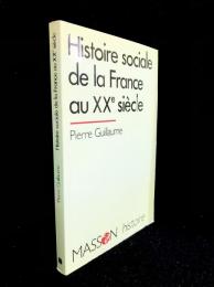 Histoire sociale de la France au XXe siècle