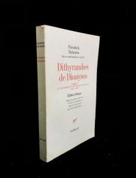 Dithyrambes de Dionysos ; Poèmes et fragments poétiques posthumes (1882-1888)
