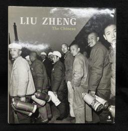 The Chinese　Liu Zheng 写真集