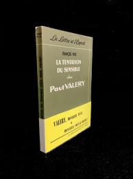 La tentation du sensible chez Paul Valéry