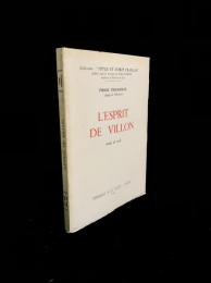 L'Esprit de Villon : étude de style