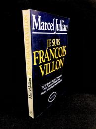 Je suis François Villon