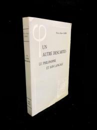 Un autre Descartes : le philosophe et son langage