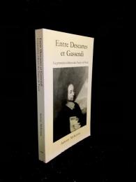 Entre Descartes et Gassendi : la première édition des Pensées de Pascal