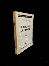 La philosophie de l'esprit : seize leçons professées en Sorbonne (1921-1922)