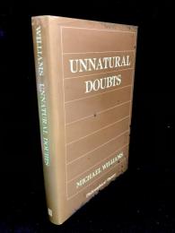 Unnatural Doubts : Epistemological Realism and the Basis of Scepticism