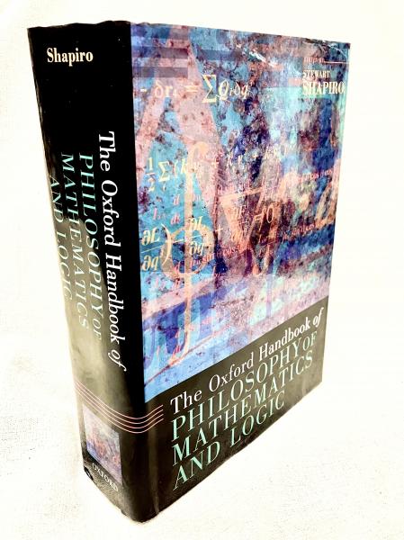 The Oxford Handbook of Philosophy of Mathematics and Logic(edited