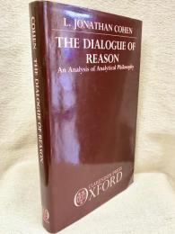 The Dialogue of Reason : An Analysis of Analytical Philosophy