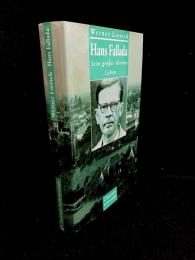Hans Fallada : sein großes kleines Leben
